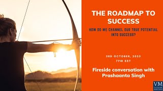 The Road Map To Success: How do we channel our true potential into success?