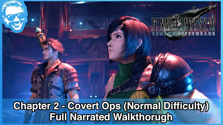 Episode INTERmission Yuffie DLC - Chapter 2 - Full Narrated Walkthrough - FF7 Remake [4k HDR]