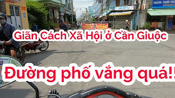 Tình Hình Giãn Cách Xã Hội ở Cần Giuộc - Tập Đoàn 4 - Khu Phố Kim Long - Chợ Cần Giuộc giờ ra sao?
