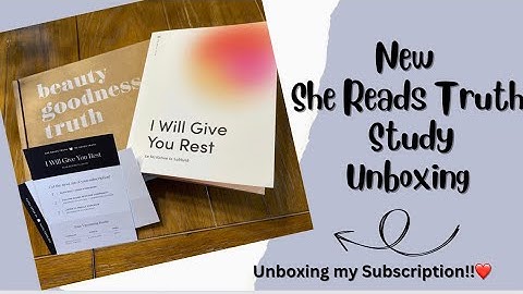 She Reads Truth Study Unboxing #shereadstruth