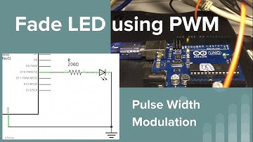 03-Control a Fade LED with Pulse Width Modulation-PWM using Arduino Uno