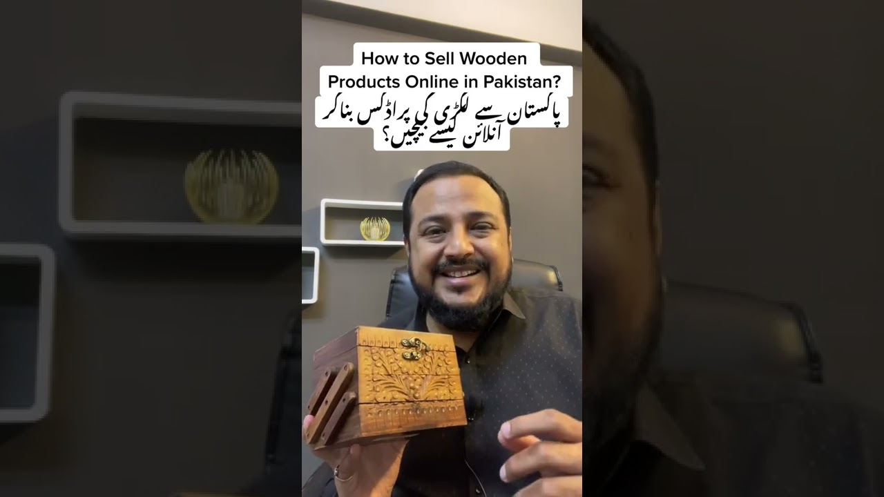 How to Sell Wooden Products Online in Pakistan?