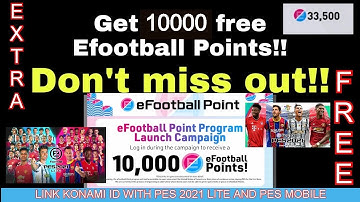 How to get additional 10,000 e football points by linking Konami id with PES 2021 lite pc (33500🔥)