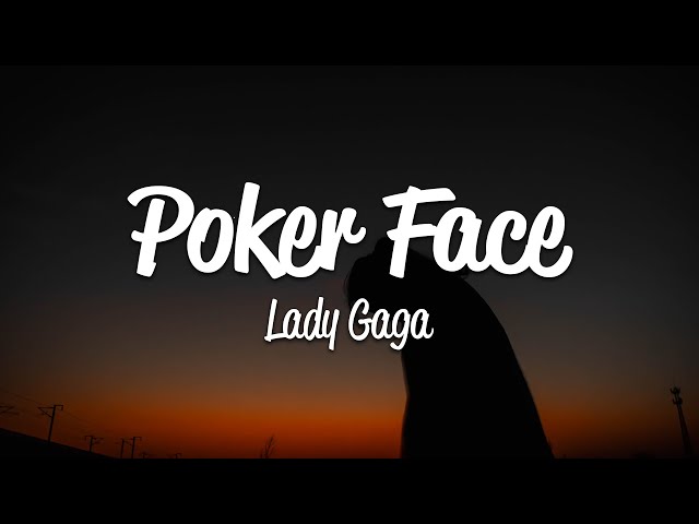 Lady Gaga - Poker Face (Lyrics) class=