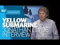 The Beatles Yellow Submarine - Jonathan Clyde Interview