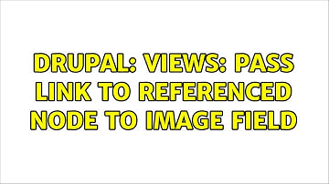 Drupal: Views: pass link to referenced node to image field