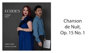 Echoes - 8. Chanson de Nuit, Op 15 No 1 [Mariana Preda & Daisuke Kanamaru]