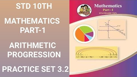 std 10/maths part 1/lesson 3/Arithmetic Progression /practice set 3.2/ @sumitaclasses