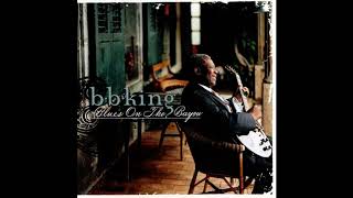 BB King -  Tell me Baby