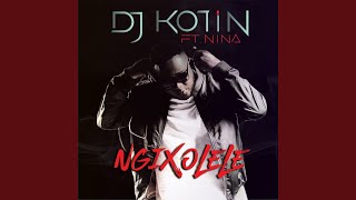 Ngixolele (feat. Nina)