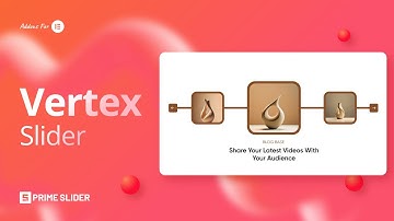 How to Use Prime Slider Vertex Widget in Elementor