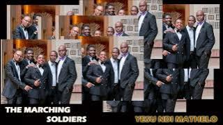 The Marching Soldiers -  Yesu Ndi Mathelo (Full Album)