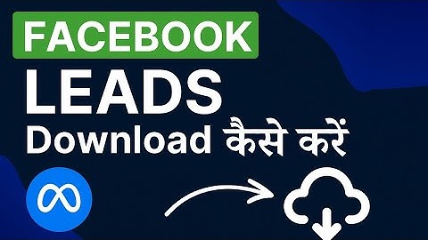 📥Download Meta Ads Leads | How to Download Leads From Facebook Ads Manager | Facebook Ads Tutorial