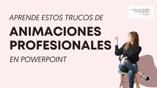 ANIMACIONES CREATIVAS y profesionales con PowerPoint