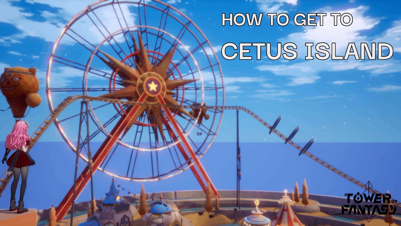 How to Get to Cetus Island [Tower of Fantasy] - Chapter 3 Part 1 (Sub Indo)