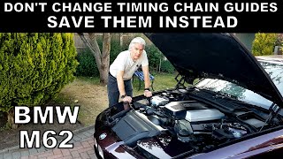 BMW M62 Engine - Save your Timing-Chain Guides!