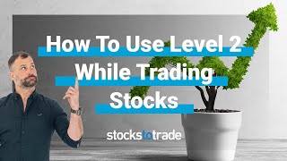 How to Use Level 2 While Trading Stocks