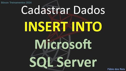 Inserir Registros no Banco de Dados SQL Server 2022 - INSERT INTO