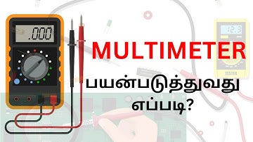 How to use a Multimeter | Multimeter tutorial | Multimeter in tamil | JAK TECH