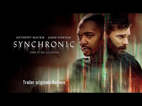 Synchronic - trailer originale italiano