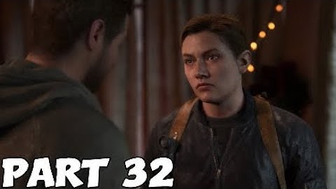 THE LAST OF US PART II Walkthrough Gameplay PART 32 / FULL GAME (NO COMMENTARY)