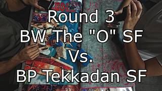 BW The O SF Vs. BP Tekkadan SF Gundam GD05 NTC 2026 - 4 Round 3