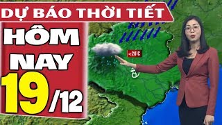 Dự báo thời tiết hôm nay mới nhất ngày 19/12/2019 | Dự báo thời tiết 3 ngày tới screenshot 2