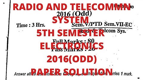 Radio and Telecommunication 2016(ODD) 5th Semester Electronics Branch Paper Solution.