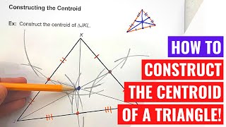 Constructing the Centroid of a Triangle