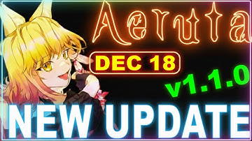 Aeruta Update 1.1.0 Patch Is Bigger Than It Looks | Full Breakdown & Patch Notes Explained