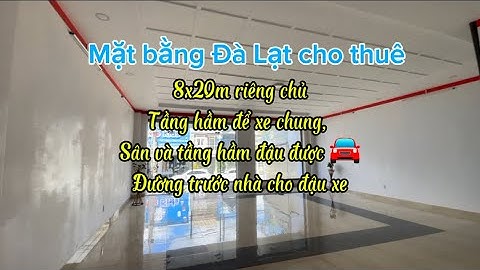 Mặt bằng Đà Lạt, mặt tiền đường lớn 8x20! #matbangkinhdoanh #matbangdalat