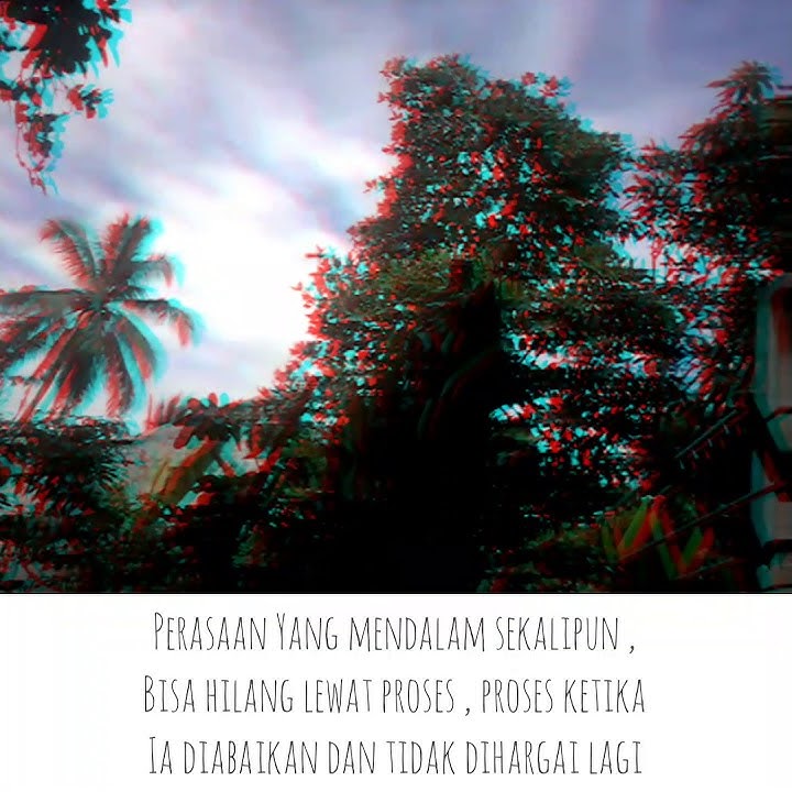 STORY WA ( PERASAAN YANG HILANG KARENA TIDAK DIHARGAI )
