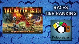 Tier Ranking the Races in Twilight Imperium 4th Edition
