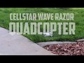 Cellstar wave razor fpv drone quadcopter unboxing and test run