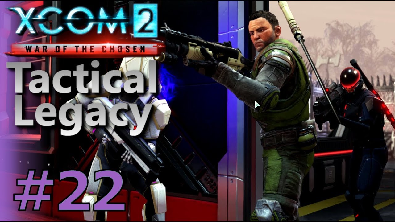 XCOM 2 Tactical Legacy Pack   Lazarus Project   Mission 1 of 7