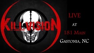 181 Main Event Venue/12 Band Show - Killvision
