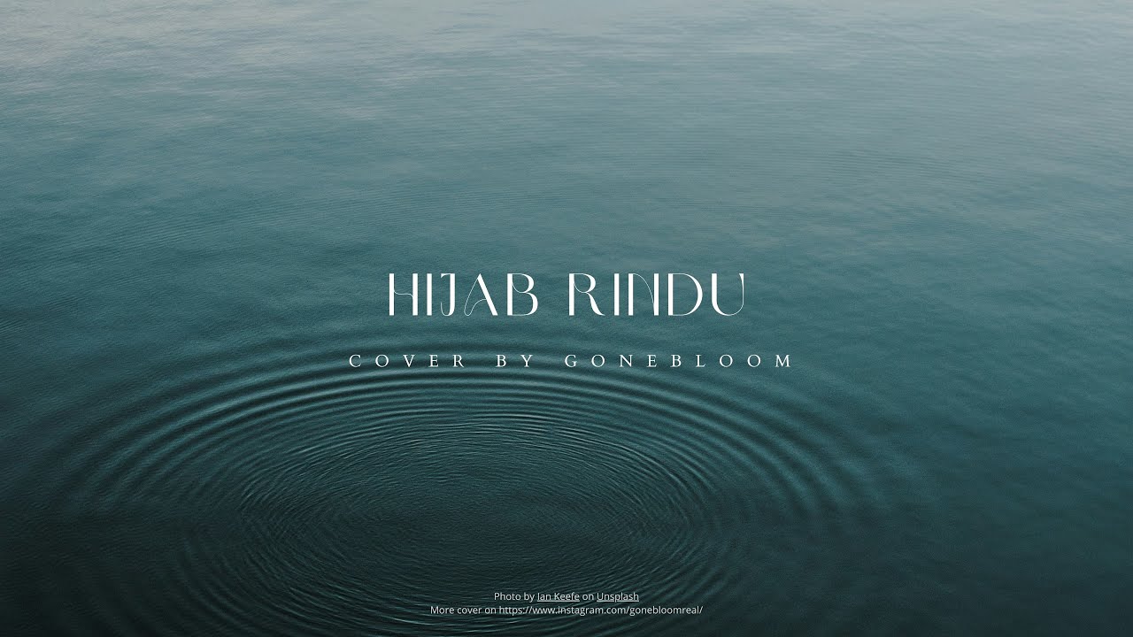 Black - Hijab Rindu (Cover by @gonebloom) Black - Hijab Rindu (Cover by @gonebloom)