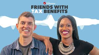 Friends with Tax Benefits Episode 1: Giving and Getting Back