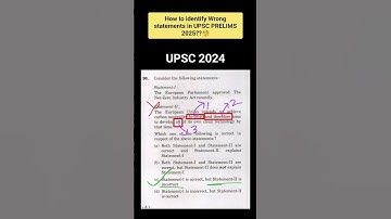 How to identify Wrong statements in UPSC 2205 PRELIMS QUESTIONS 🤩🤩