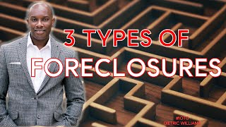 3 Types of Foreclosures | Info In The Go Ep 3