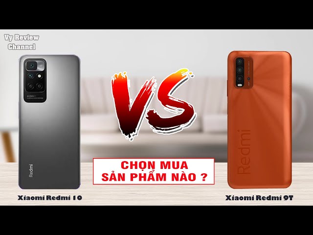 Chọn mua Xiaomi Redmi 10 hay Redmi 9T khi cả 2 chênh nhau gần 500k