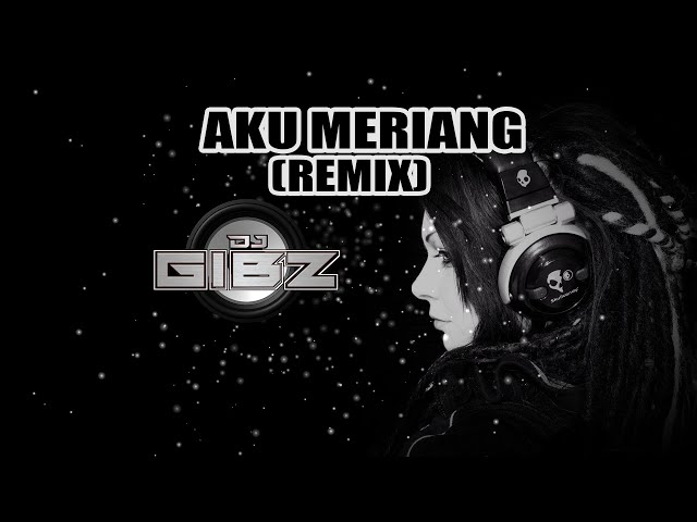 Aku Meriang (Tekno Remix) - Dj Gibz | TikTok Viral Remix class=