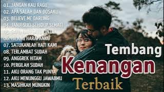 TEMBANG KENANGAN!!!! Lagu Kenangan Sepanjang Masa - Enak Banget Didengar