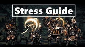 Stress Guide (Champion Fights): Darkest Dungeon