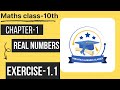 Class-10,Maths ch-1,REAL NUMBERS🔥||Ex-1.1||New NCERT||CBSE