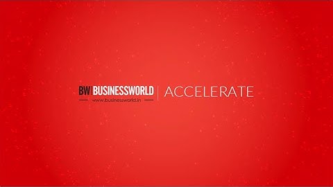 BW|ACCELERATE | INTRODUCTION