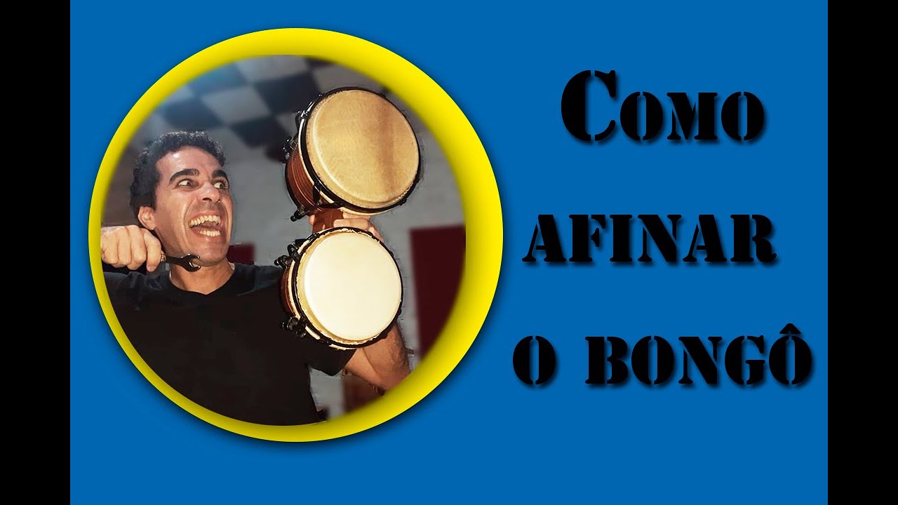 Como afinar o Bongô? YouTube