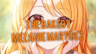 ❧nightcore - the bakery (1 hour)