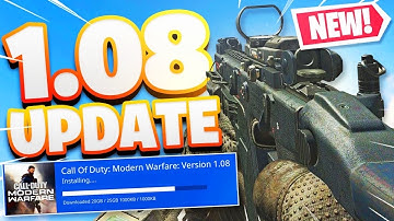 the NEW 1.08 UPDATE in MODERN WARFARE is...