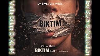 Valla Billa Bıktım (Official Audio)